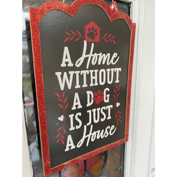 A Home Without a Dog is Just a House Wooden Wall Sign Door Hanger Home Decor - Picture 3 of 3
